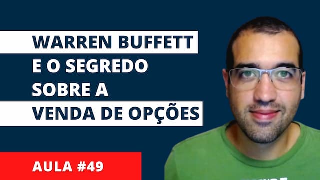 Warren Buffett e o segredo sobre a venda de opções Caio Mathias